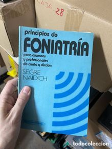 Libros de segunda mano: Caja28 principios de FONIATRÍA Para alumnos y profesionales de canto y dicción SEGRE NAIDICH
